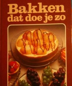 Bakken dat doe je zo