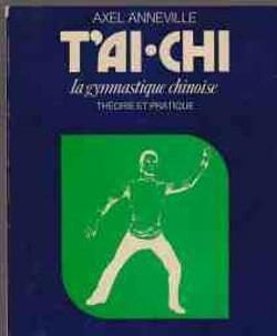 T'ai.Chi, Axel Anneville, Robert Laffont