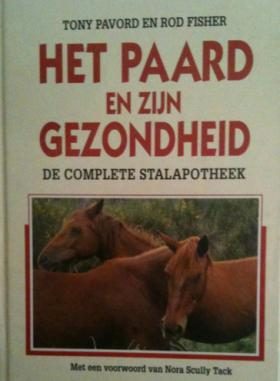 Het paard en zijn gezondheid, Tony Pavord en Rod Fisher,
