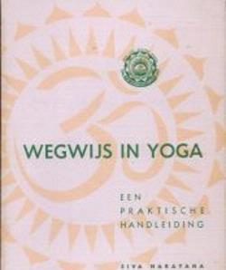 Wegwijs in Yoga, Siva Narayana