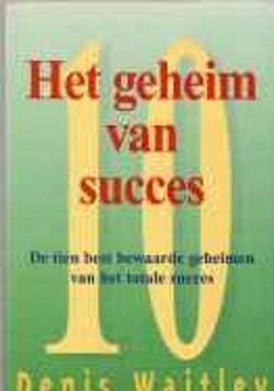 Het geheim van succes, Denis Waitley