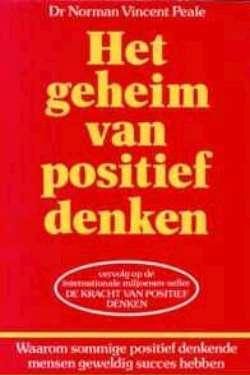 Het geheim van positief denken, Dr.Norman Vincent Peale