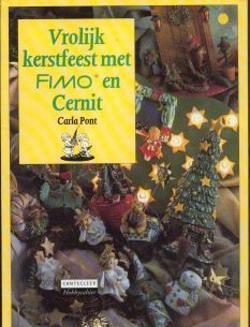 Vrolijk kerstfeest met fimo en cernit, Carla Pont