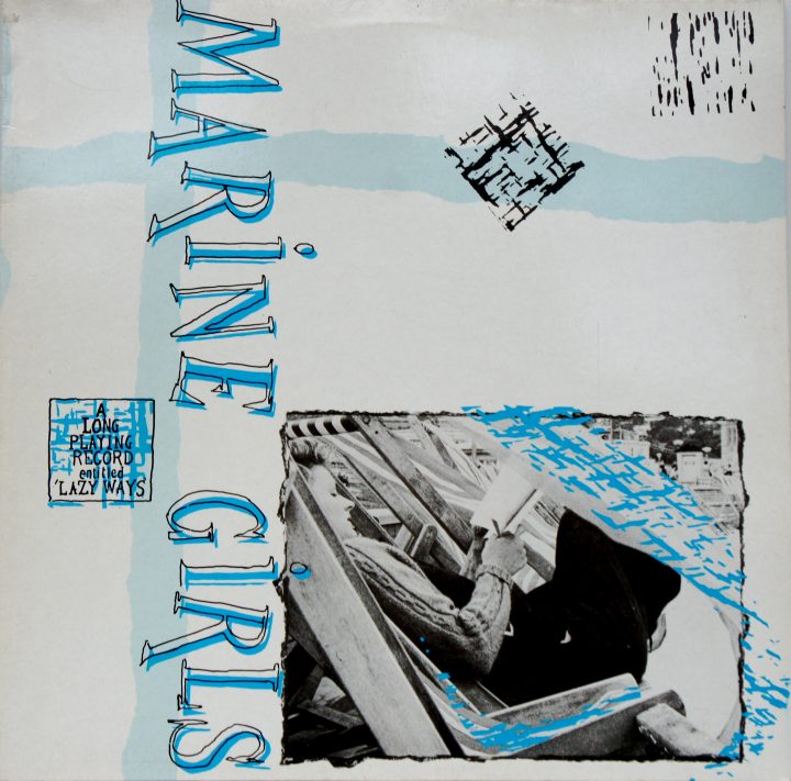 Marine Girls - Lazy Ways 