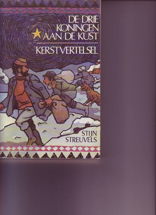 De drie koningen aan de kust & Kerstvertelsel ( Stijn Streuvels )