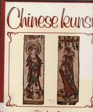 Chinese kunst, H.A.van Oort, 1980, Baarn, 212 blz. 23x27 cm