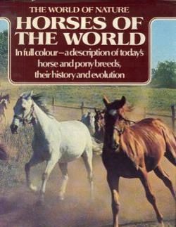 The world of nature, Horses of the world, Pamela Maccgregor