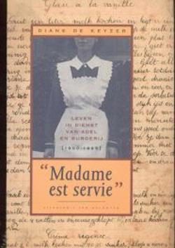 Madame est servie, Diane De Keyzer