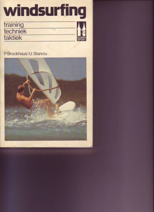 Windsurfing -training , techniek ,taktiek 