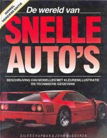 De wereld van snelle auto's,