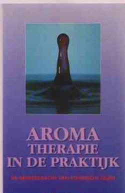 Aroma therapie in de praktijk, John Kercher