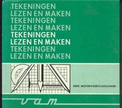 Tekeningen lezen en maken, serie motorvoertuigtechniek,