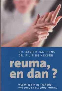 Reuma, en dan? Dr.Xavier Janssens, Dr.Filip De Keyser