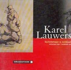 Karel Lauwers kunstenaar en soldaat
