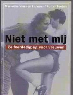 Niet met mij, Zelfverdediging voor vrouwen, Marianne Van den