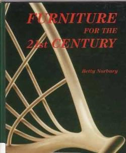 Furniture for the 21ste century, Betty Norbury