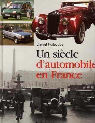 Un siecle d'automobile en France