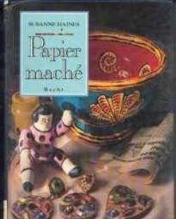 Papier maché, Susanne Haines
