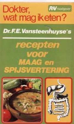Recepten voor maag en spijsvertering, Dr.F.E.Vansteenhuyse's