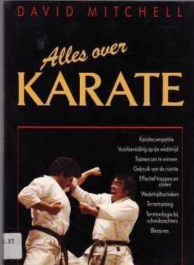 Alles over karate, David Mitchell,