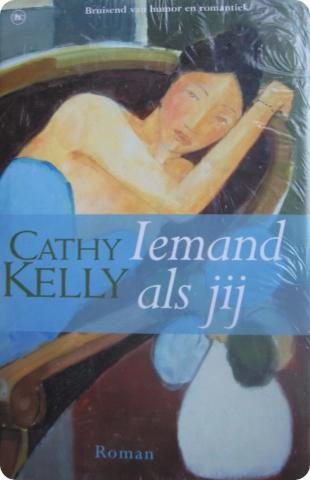 Iemand als Jij (van Cathy Kelly)