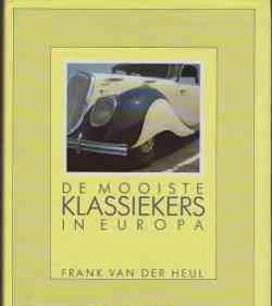 De mooiste klassiekers in Europa, Frank Van Der Heul