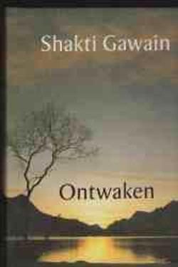 Ontwaken, Shakti Gawain