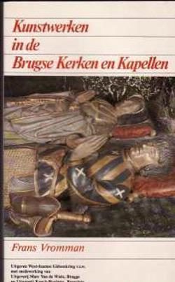 Kunstwerken in de Brugse Kerken en Kapellen, Frans Vromman