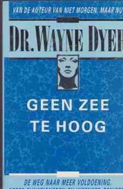 Geen zee te hoog, Dr.Wayne Dyer