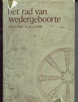 Het rad van wedergeboorte, H.K.Challoner