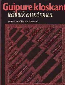 Guipure kloskant, techniek en patronen, Annelie van Olffen-