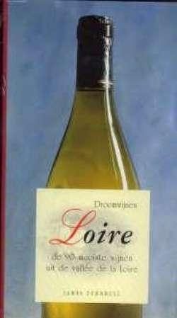 Loire, droomwijnen, James Turnbull