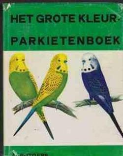 Het grote kleur parkietenboek, A.Rutgers