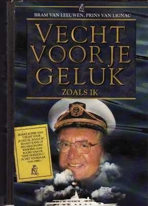 Vecht voor je geluk zoals ik, Bram Van Leeuwe
