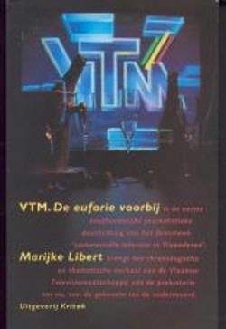 VTM. De euforie voorbij, Marijke Libert