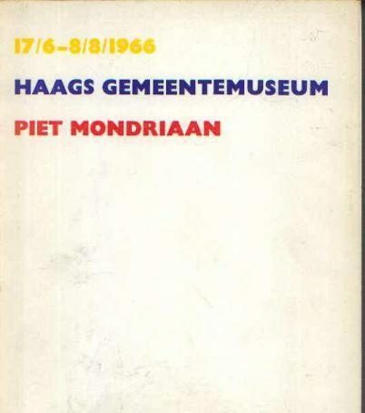 7/6-8/8/1966 Haags gemeentemuseum, Piet Mondriaan