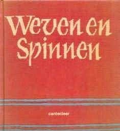 Weven en spinnen