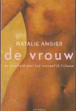 De vrouw, Natalie Angier,