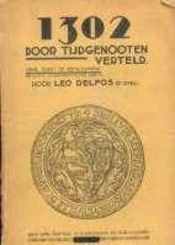 1302 door tijdgenooten verteld, Leo Delfos