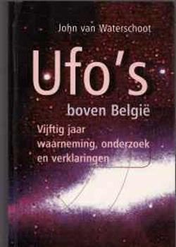 Ufo's boven Belgie, John van Waterschoot