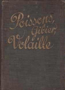 Poissons, gibier et volaille, Madame F.Nietlispach, 1931