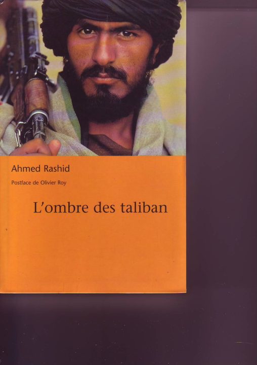 L'ombre des taliban ( Ahmed Rashid )