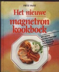 Het nieuwe magnetron kookboek, Fritz Faist