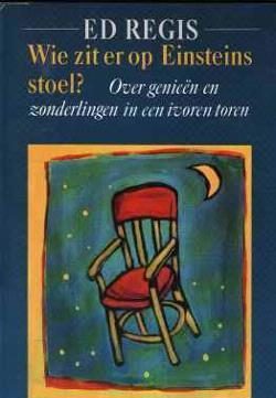 Wie zit er op Einsteins stoel? Ed Regis