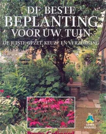 De beste beplanting voor uw tuin, Bran Galjaard