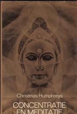 Concentratie en meditatie, Christmas Humphreys