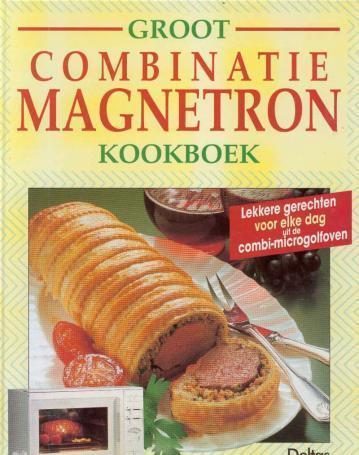 Groot combinatie magnetron kookboek, Ursula Calis