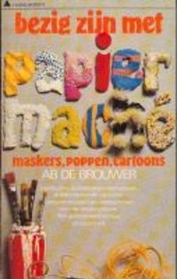 Bezig zijn met maskers, poppen, cartoons, Ab De Brouwer
