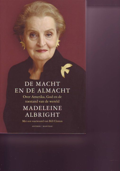 De macht en de almacht ( Madeleine Albright )