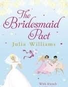 The bridesmaid pact - Julia Williams